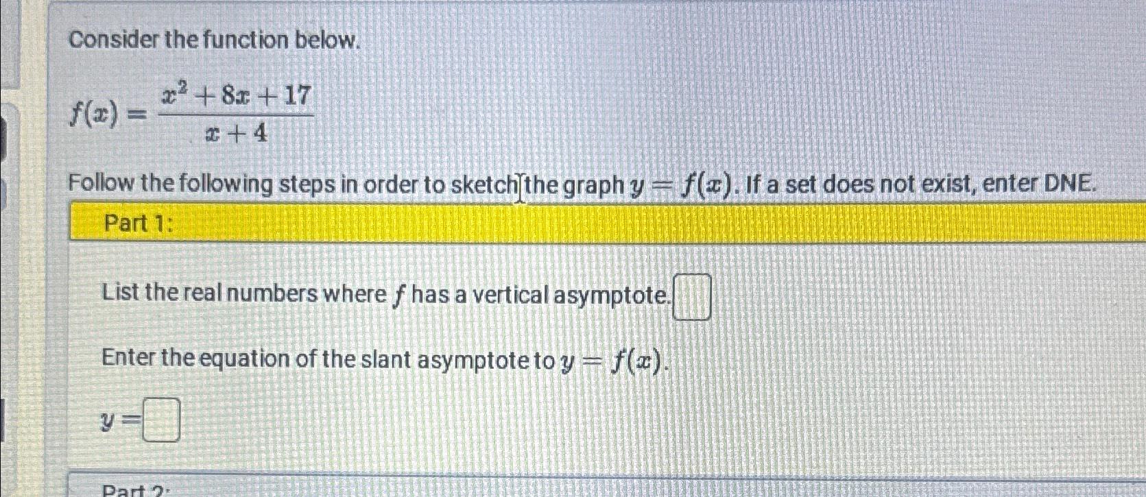 Solved Consider The Function Below F X X X X Follow Chegg