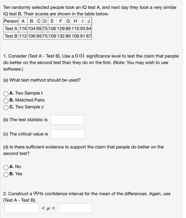 Solved Ten Randomly Selected People Took An Iq Test A And Chegg