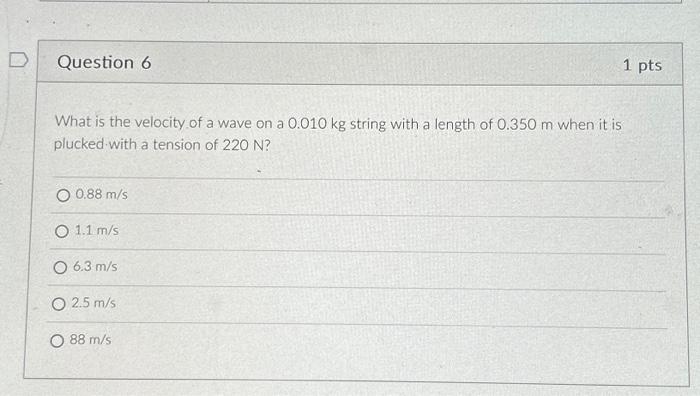 Solved What Is The Velocity Of A Wave On A Kg String Chegg