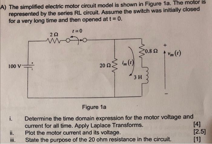 Solved A The Simplified Electric Motor Circuit Model Is Chegg