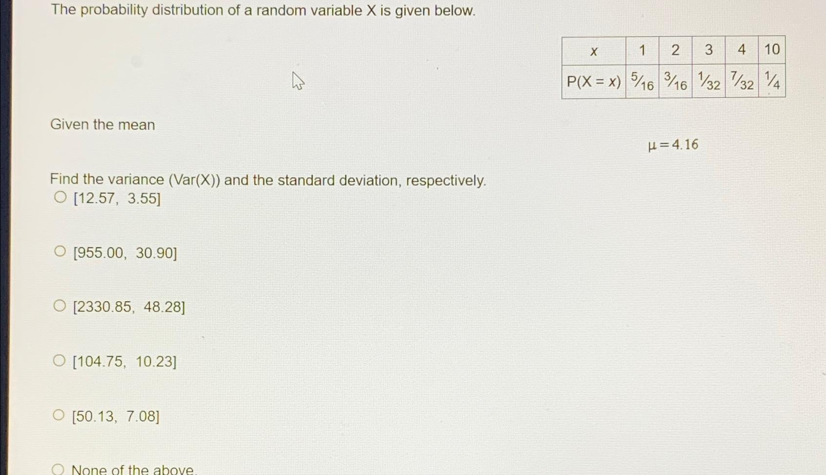 Solved The Probability Distribution Of A Random Variable X Chegg