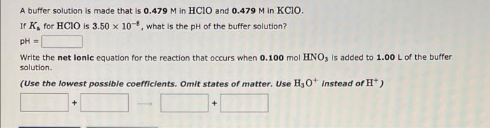 Solved A Buffer Solution Is Made That Is M In Hcio And Chegg