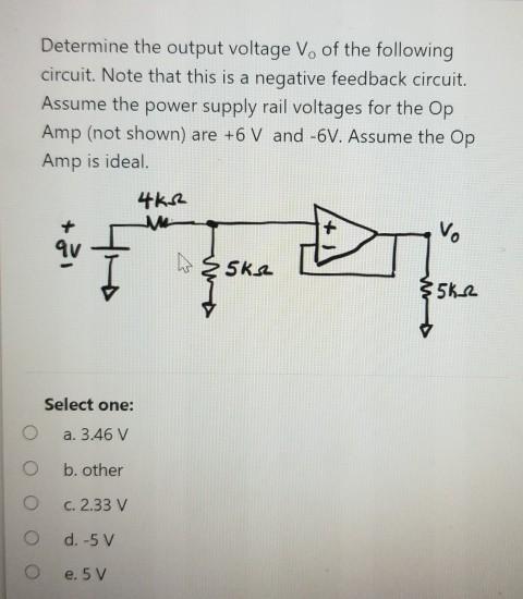 Solved Determine The Output Voltage V Of The Following Chegg