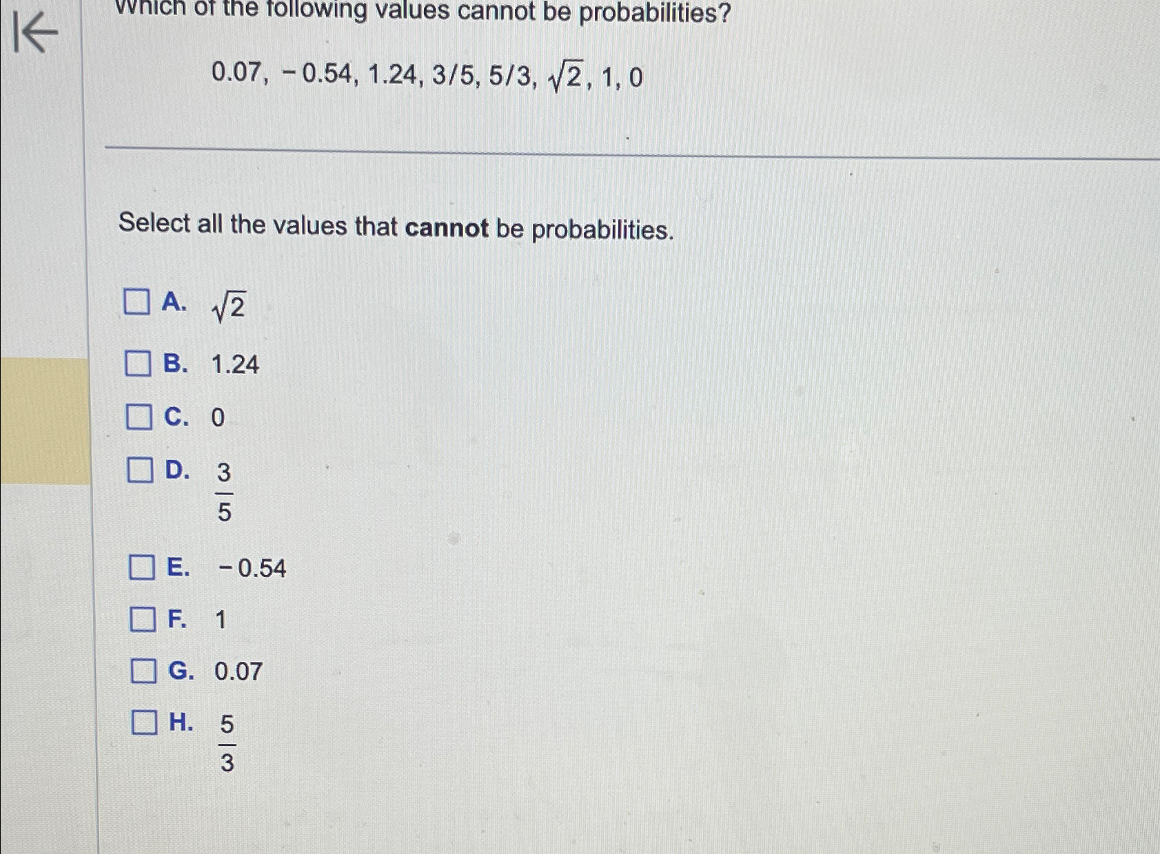 Solved Wnich Of The Following Values Cannot Be Chegg