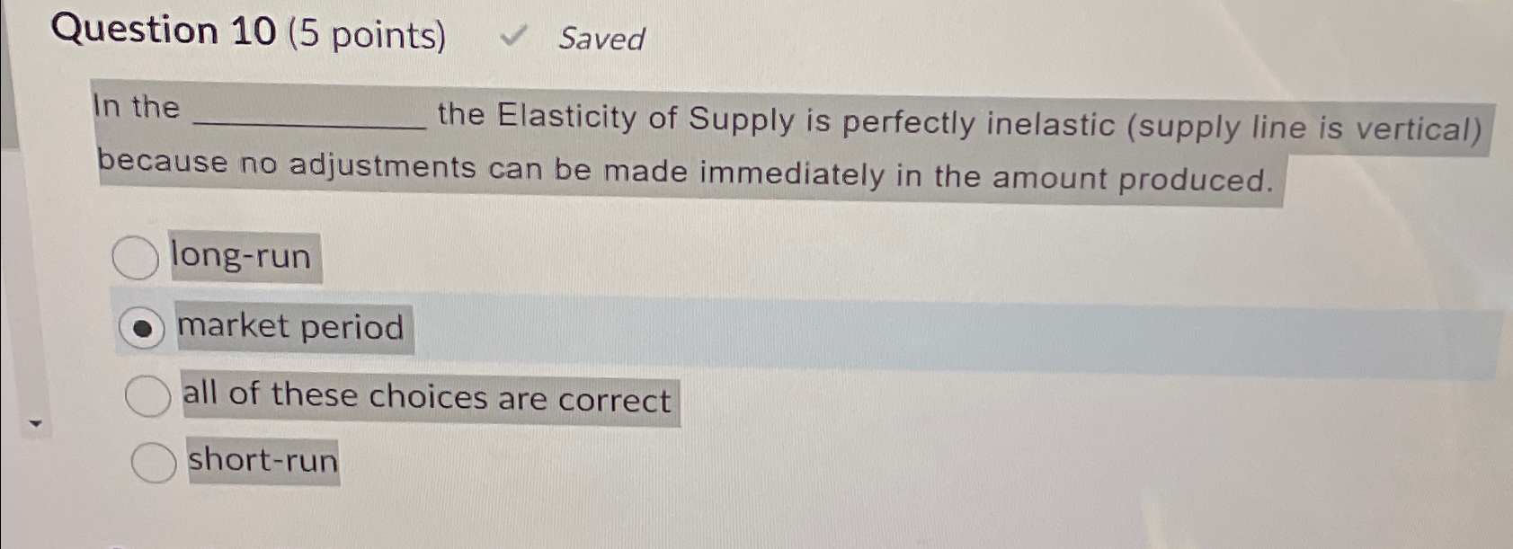 Solved Question Points Savedin The The Elasticity Chegg