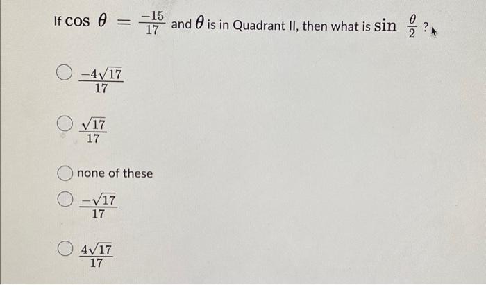 Solved If Cos And Is In Quadrant Ii Then What Is Chegg