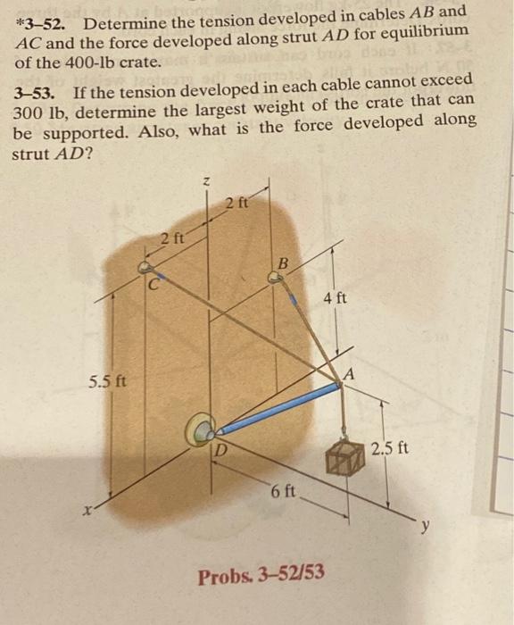 Solved Determine The Tension Developed In Cables Ab Chegg