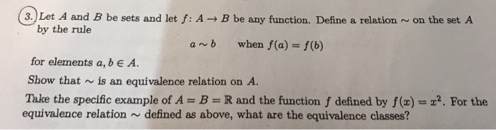 Solved 3 Let A And B Be Sets And Let F A B Be Any Chegg