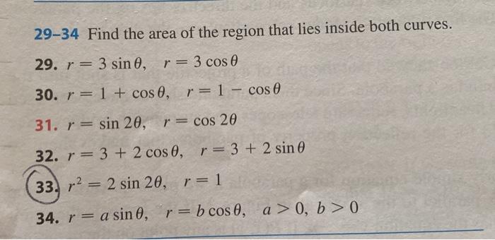 Solved 29 34 Find The Area Of The Region That Lies Inside Chegg