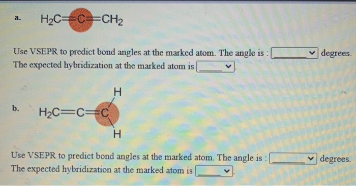 Solved H2C C CH2 Degrees Use VSEPR To Predict Bond Angles Chegg