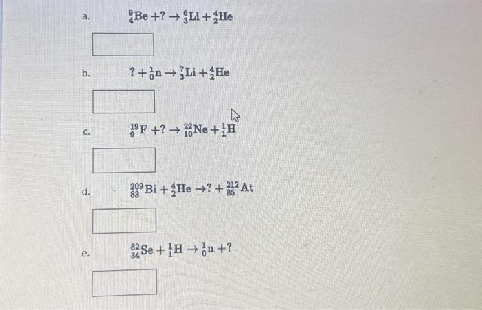 Solved Complete The Following Nuclear Equations Write The Chegg