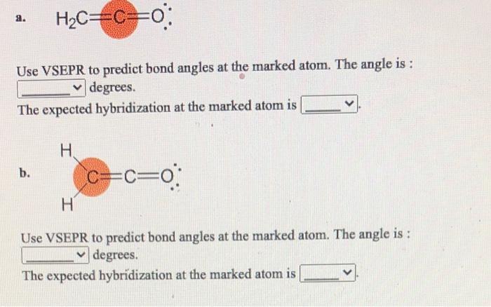 Solved H C C Use Vsepr To Predict Bond Angles At The Chegg