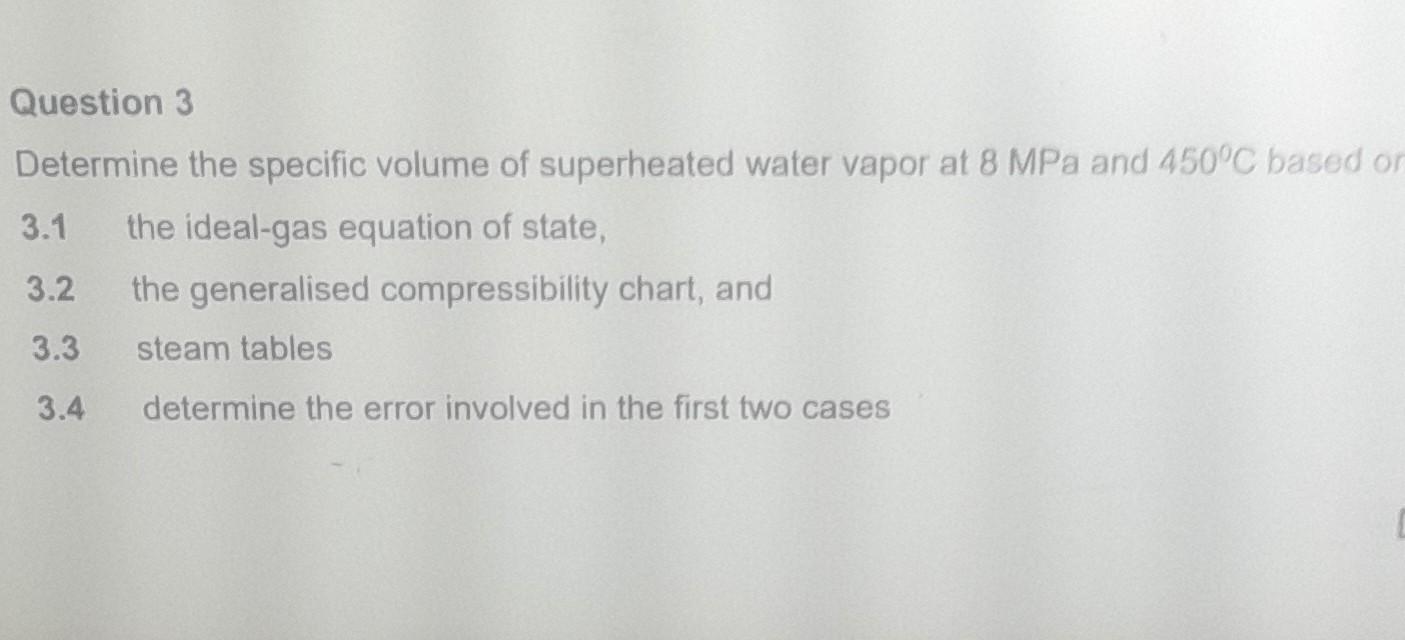 Solved Determine The Specific Volume Of Superheated Water Chegg