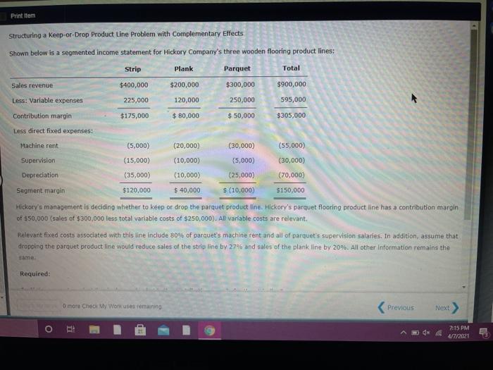 Solved Print Item Structuring A Keep Or Drop Product Line Chegg