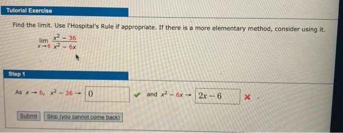 Solved Tutorial Exercise Find The Limit Use L Hospital S Chegg