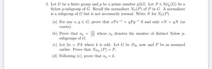 Solved Let G Be A Finite Group And P Be A Prime Number Chegg