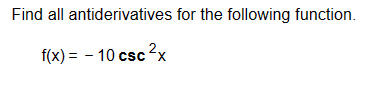 Solved Find All Antiderivatives For The Following Chegg