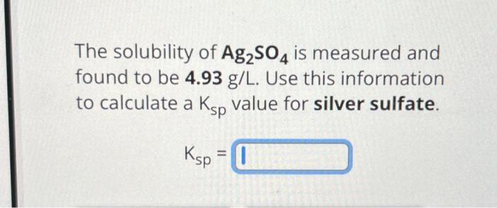 Solved The Solubility Of Pbi Is Measured And Found To Be Chegg