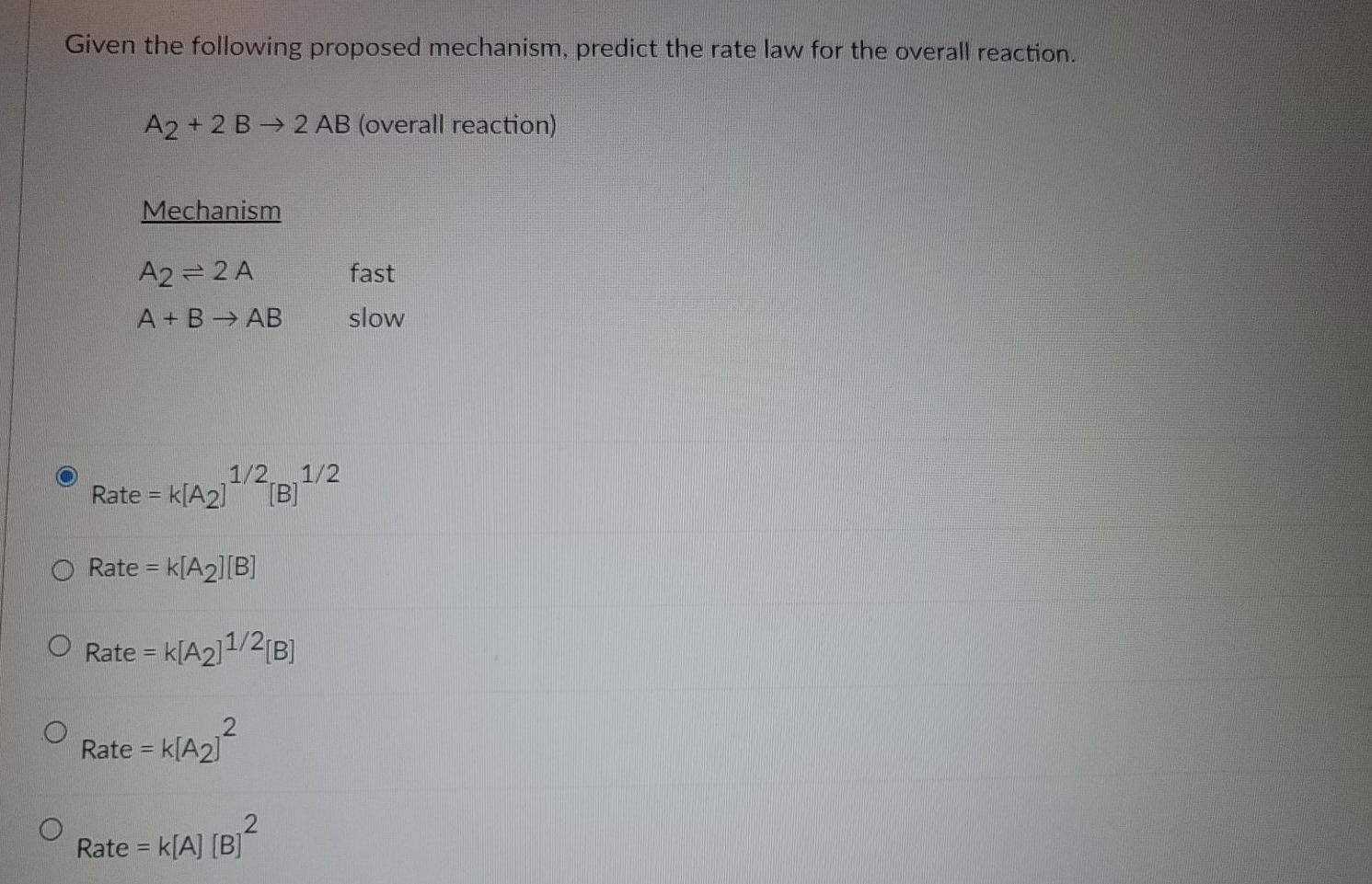 Solved Given The Following Proposed Mechanism Predict The Chegg