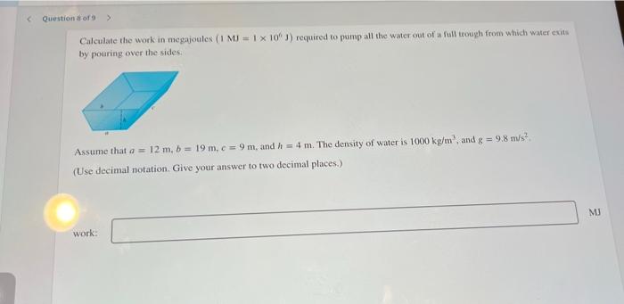 Solved Calculate The Work In Megajoules 1MJ 110f J Chegg