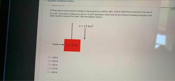 Solved Question Completion Status A Kg Crate Is Being Chegg