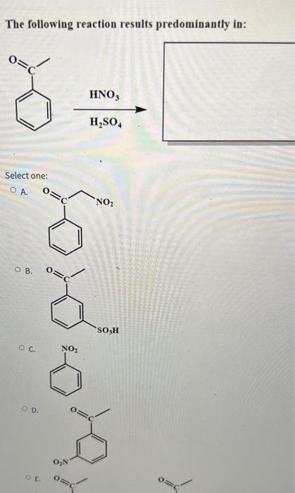 Solved The Following Reaction Results Predominantly In Chegg