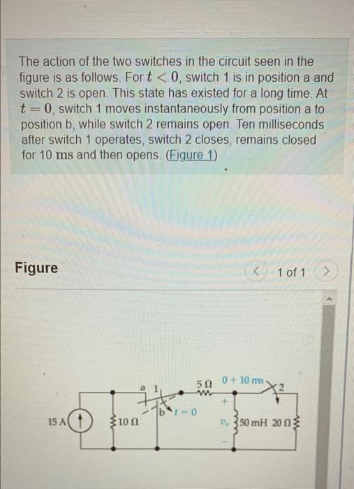 Solved The Action Of The Two Switches In The Circuit Seen In Chegg