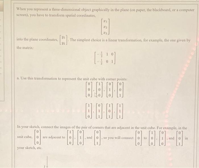 Solved When You Represent A Three Dimensional Object Chegg