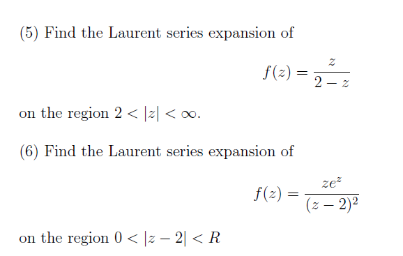 Find The Laurent Series Expansion Off Z Z Zon Chegg