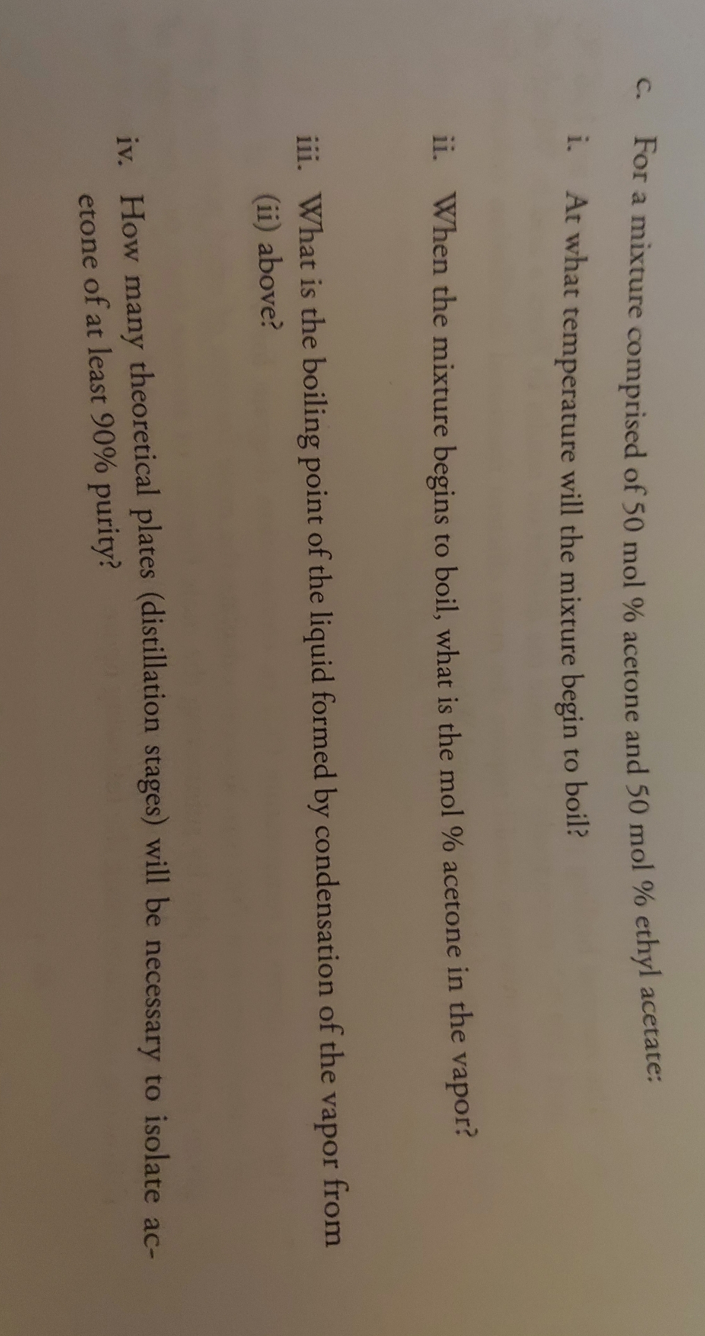 Solved C For A Mixture Comprised Of Mol Acetone And Chegg