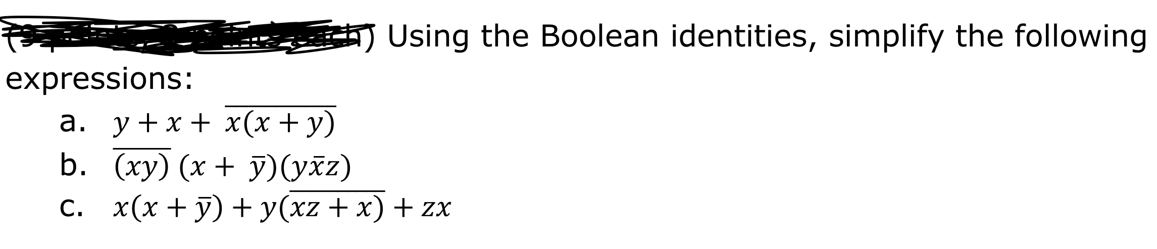 Solved Using The Boolean Identities Simplify The Chegg