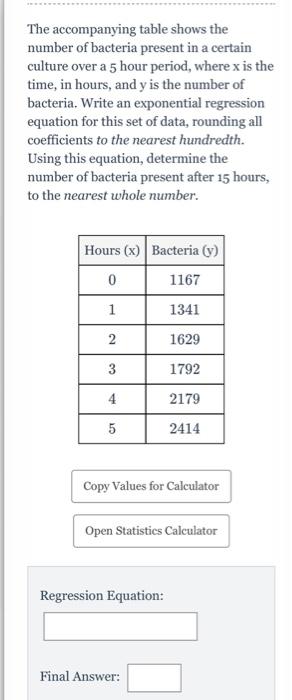 Solved The Accompanying Table Shows The Number Of Bacteria Chegg