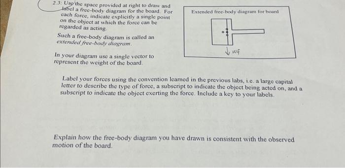 Solved Eacl A Free Body Diagram For The Board For Each Chegg