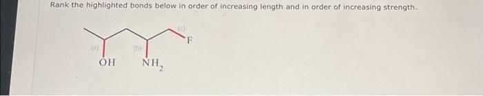 Solved Rank The Highlighted Bonds Below In Order Of Chegg