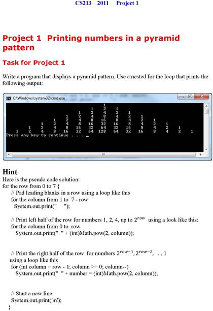 Solved Write A Program That Displays A Pyramid Pattern Use Chegg