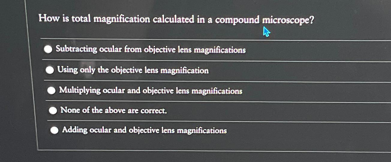 Solved How Is Total Magnification Calculated In A Compound Chegg