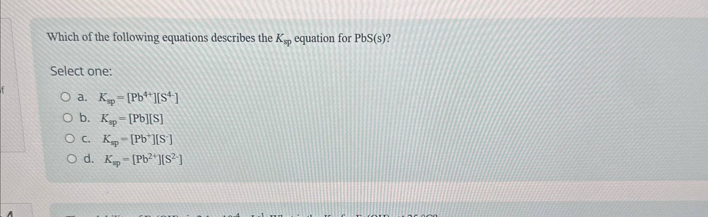 Solved Which Of The Following Equations Describes The Ksp Chegg