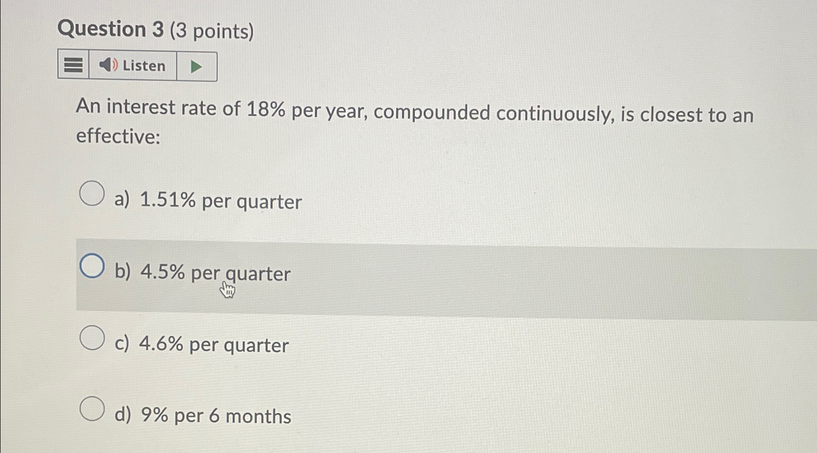 Solved Question 3 3 Points ListenAn Interest Rate Of 18 Chegg