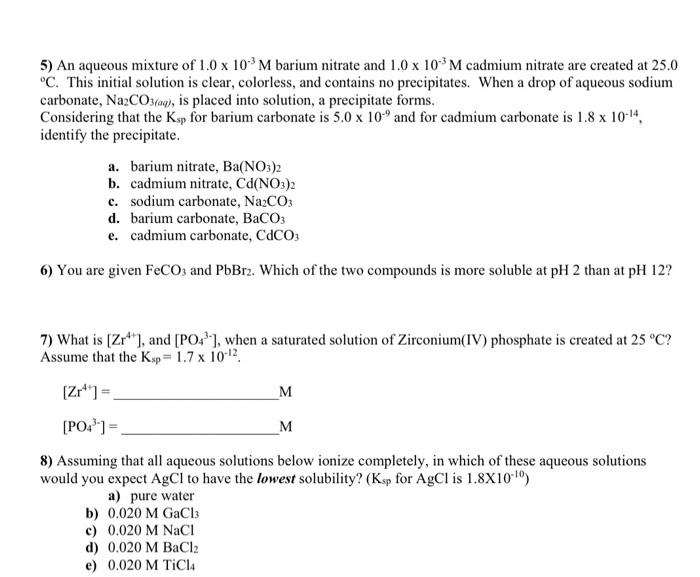 Solved 5 An Aqueous Mixture Of 1 0103M Barium Nitrate And Chegg