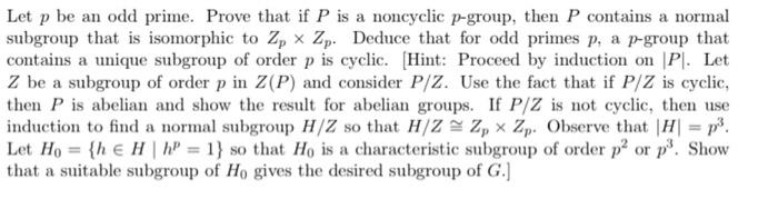 Solved Let P Be An Odd Prime Prove That If P Is A Noncyclic Chegg