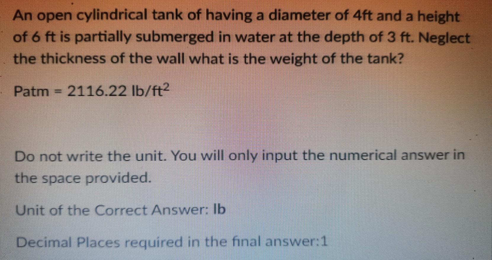 Solved An Open Cylindrical Tank Of Having A Diameter Of Ft Chegg