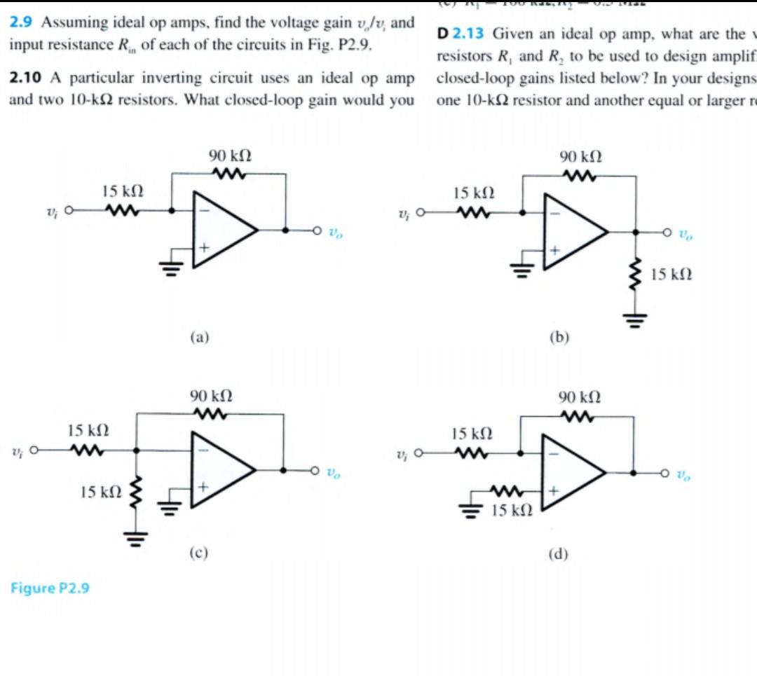 Solved 2 9 Assuming Ideal Op Amps Find The Voltage Gain Chegg