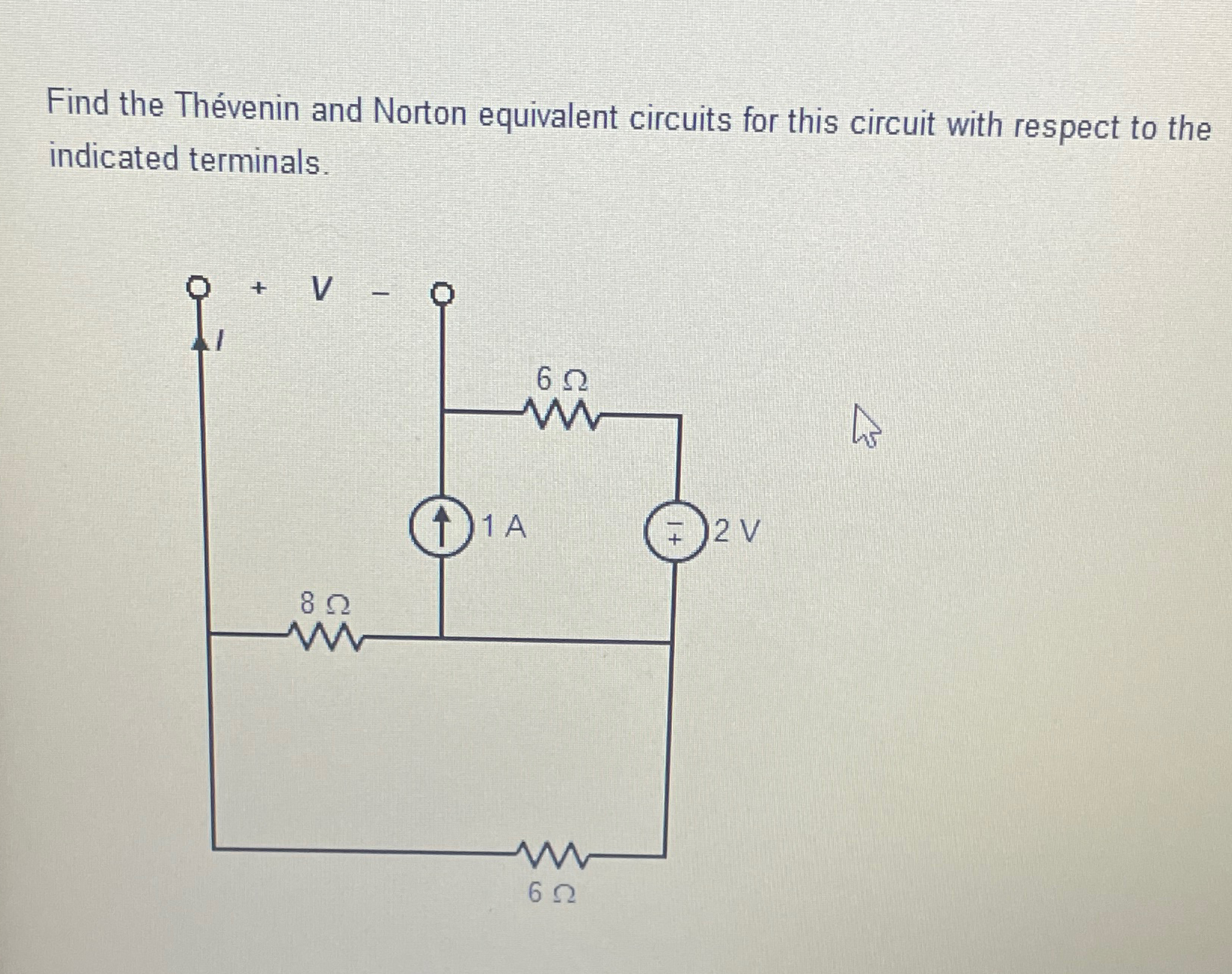 Solved Find The Th Venin And Norton Equivalent Circuits For Chegg