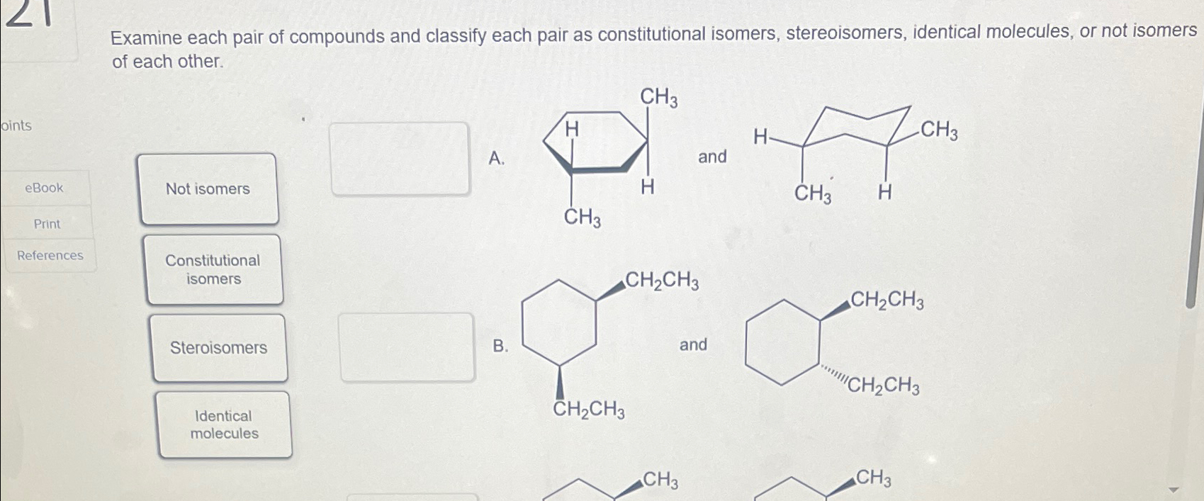 Solved Examine Each Pair Of Compounds And Classify Each Pair Chegg