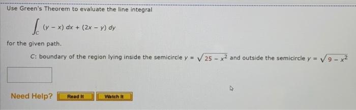 Solved Use Green S Theorem To Evaluate The Line Integral Y Chegg