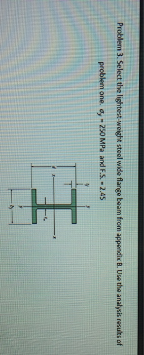 Solved Problem 3 Select The Lightest Weight Steel Wide Chegg