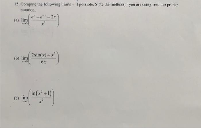 Solved Compute The Following Limits If Possible State The Chegg