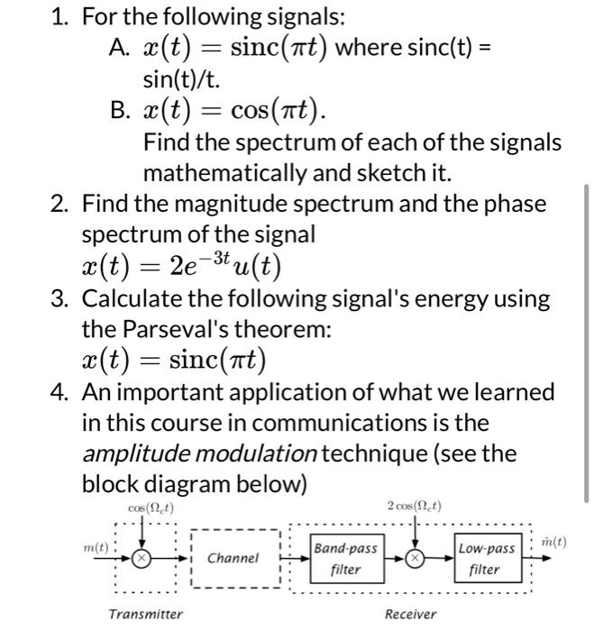 Solved 1 For the following signals A x t sinc πt where Chegg