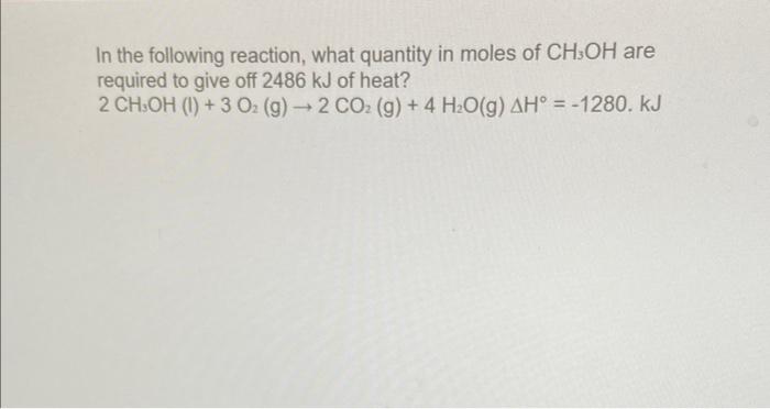 Solved In The Following Reaction What Quantity In Moles Of Chegg