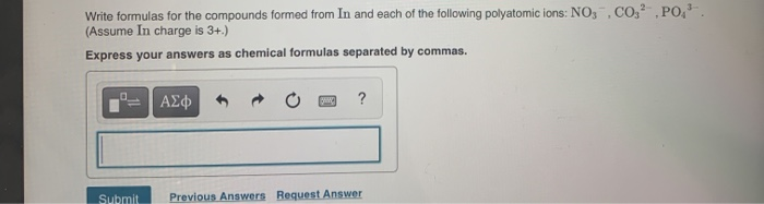 Solved Write Formulas For The Compounds Formed From In And Chegg